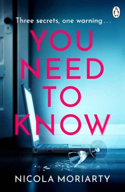 Book cover of: You Need To Know. By: Nicola Moriarty