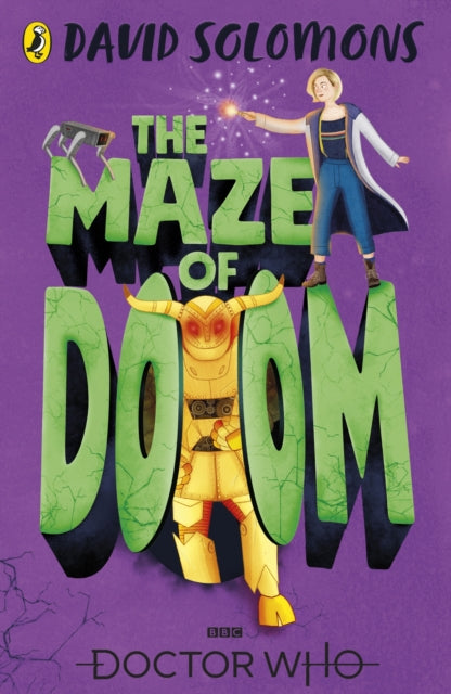 Book cover of: Doctor Who: The Maze of Doom. By: David Solomons