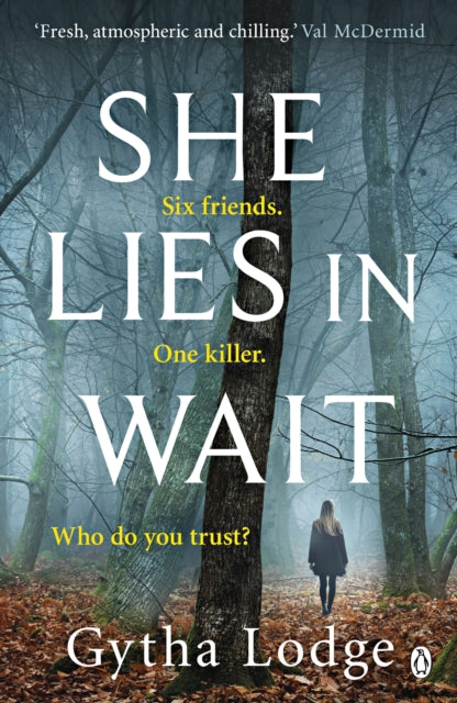 Book cover of: She Lies in Wait. By: Gytha Lodge