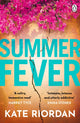 Book cover of: Summer Fever. By: Kate Riordan