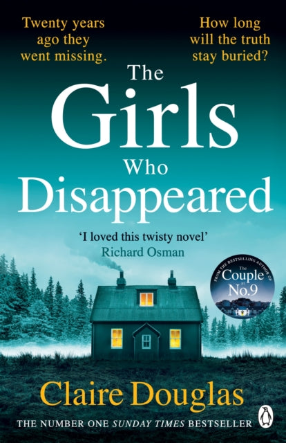 Girls Who Disappeared, ‘I loved this twisty novel’ Richard Osman 9781405951180 Claire Douglas