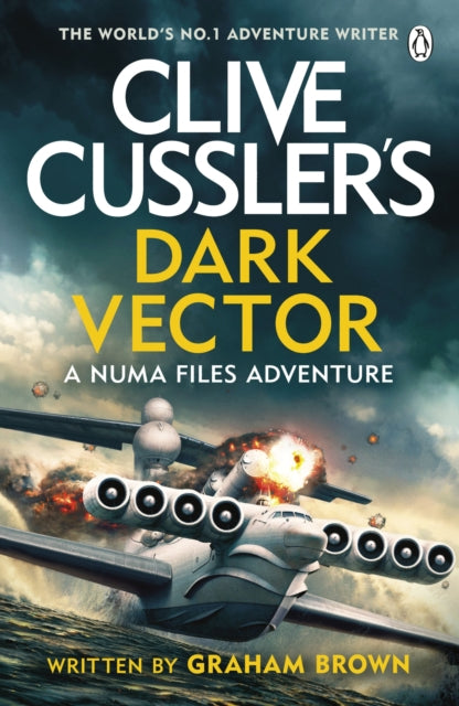 Book cover of: Clive Cussler’s Dark Vector. By: Graham Brown