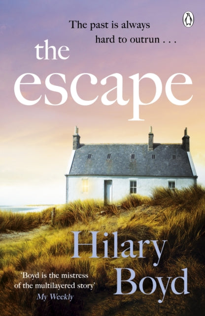 Escape, An emotional and uplifting story about new beginnings set on the Cornish coast 9781405952231 Hilary Boyd