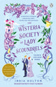 The Wisteria Society of Lady Scoundrels, Bridgerton meets Peaky Blinders in this fantastical TikTok sensation 9781405954938 India Holton