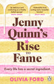 Jenny Quinn’s Rise to Fame 9781405956444 Olivia Ford