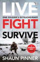 Book cover of: Live. Fight. Survive.. By: Shaun Pinner