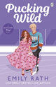 Pucking Wild 9781405963428 Emily Rath