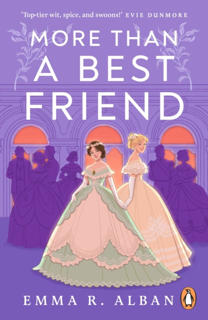 More than a Best Friend, The Lesbian Bridgerton you didn’t know you needed 9781405966122 Emma R. Alban