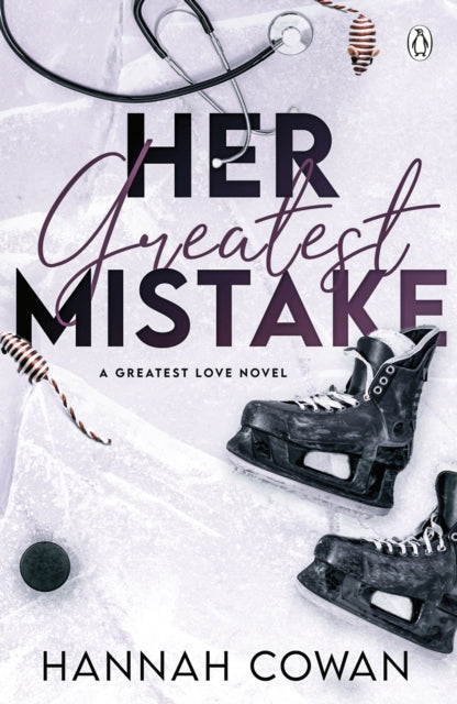 Book cover of: Her Greatest Mistake. By: Hannah Cowan