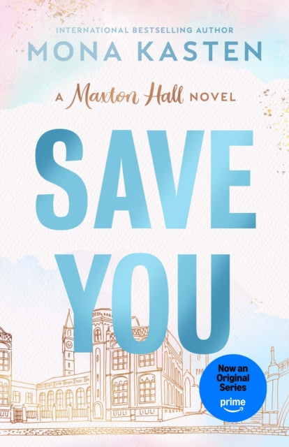 Save You 9781405976961 Mona Kasten