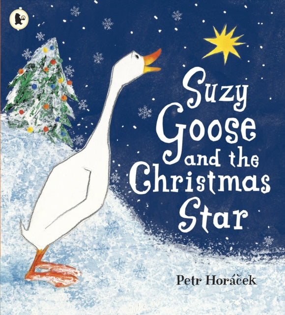 Book cover of: Suzy Goose and the Christmas Star. By: Horcek