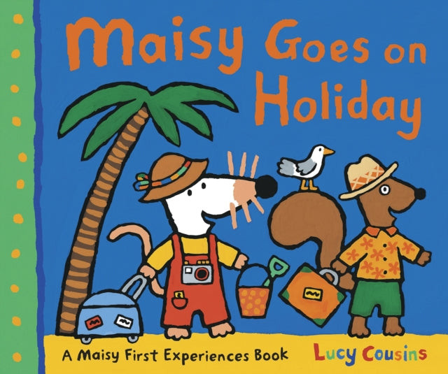 Book cover of: Maisy Goes on Holiday