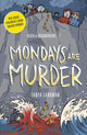 Book cover of: Murder Mysteries 1: Mondays Are Murder. By: Tanya Landman