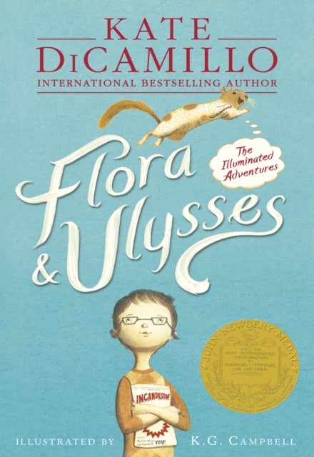 Flora & Ulysses, The Illuminated Adventures 9781406354560 Kate DiCamillo