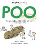 Book cover of: Poo: A Natural History of the Unmentionable. By: Nicola Davies