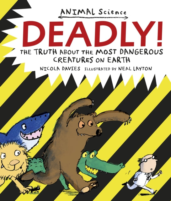 Book cover of: Deadly!. By: Nicola Davies