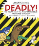 Book cover of: Deadly!. By: Nicola Davies