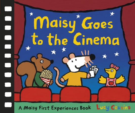 Book cover of: Maisy Goes to the Cinema. By: Lucy Cousins