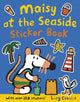 Book cover of: Maisy at the Seaside Sticker Book