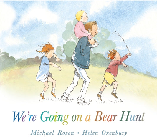 We're Going on a Bear Hunt, The bestselling classic in a super-sturdy board book for babies and toddlers 9781406363074 Michael Rosen