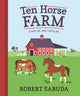 Ten Horse Farm, A Pop-up Spectacular 9781406380804 Robert Sabuda