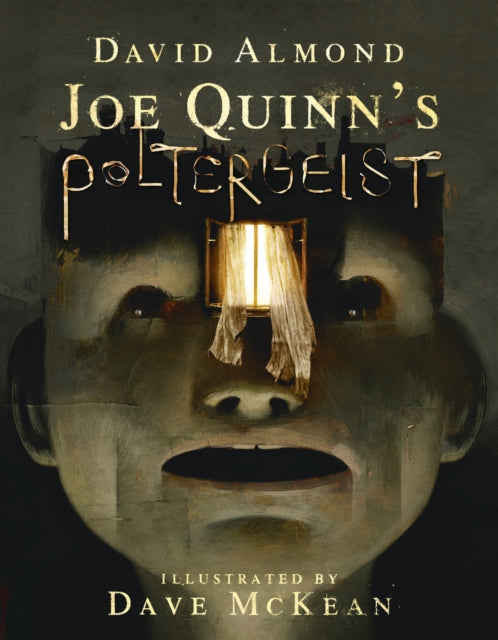 Book cover of: Joe Quinn's Poltergeist. By: David Almond