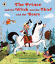 Book cover of: Prince and the Witch and the Thief and the Bears. By: Alastair Chisholm