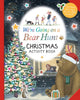 We're Going on a Bear Hunt: Christmas Activity Book, Watch on E4 this Christmas! 9781406384512 Walker