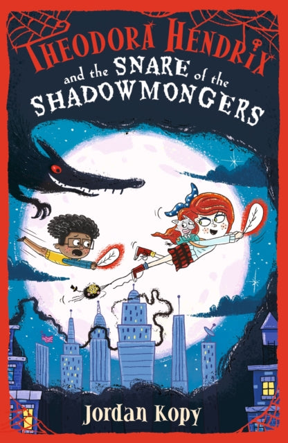 Book cover of: Theodora Hendrix and the Snare of the Shadowmongers. By: Jordan Kopy