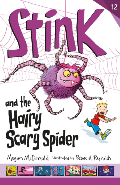 Book cover of: Stink and the Hairy Scary Spider. By: Megan McDonald