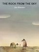 Book cover of: Rock from the Sky. By: Jon Klassen