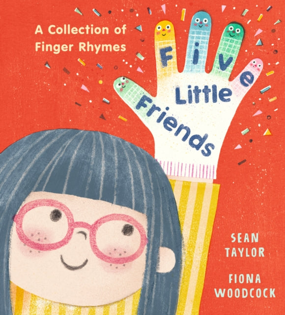Book cover of: Five Little Friends: A Collection of Finger Rhymes