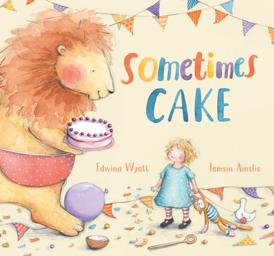 Book cover of: Sometimes Cake. By: Edwina Wyatt