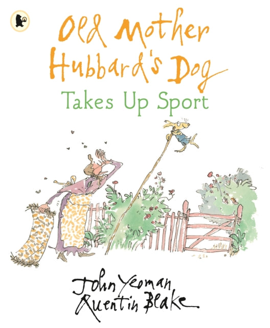 Book cover of: Old Mother Hubbard's Dog Takes Up Sport. By: John Yeoman