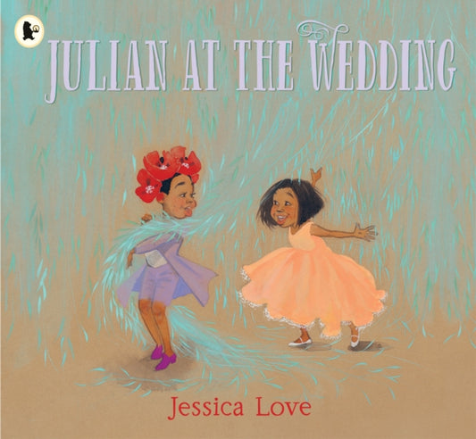 Julian at the Wedding 9781406398465 Jessica Love
