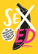 Book cover of: Sex Ed: An Inclusive Teenage Guide to Sex and Relationships