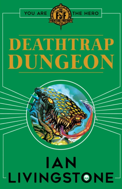Book cover of: Fighting Fantasy : Deathtrap Dungeon