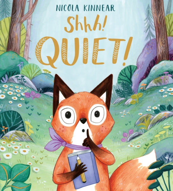 Shhh! Quiet! PB 9781407188867 Nicola Kinnear