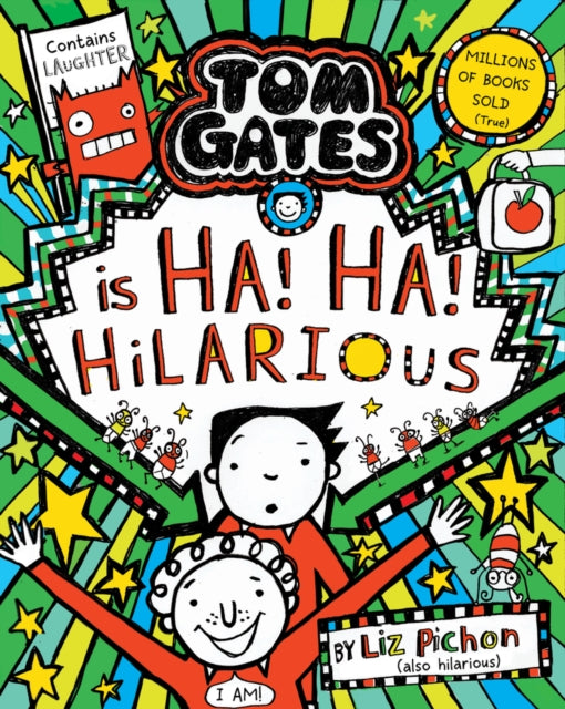 Tom Gates is Ha! Ha! Hilarious PB 9781407191140 Liz Pichon