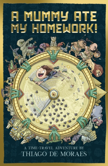 A Mummy Ate My Homework 9781407194929 Thiago de Moraes