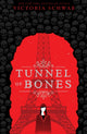 Tunnel of Bones (City of Ghosts #2) 9781407196930 V. E. Schwab