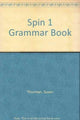 Book cover of: SPiN 1: Grammar Book (Greece). By: Thurman