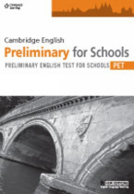 Book cover of: Cambridge English Preliminary for Schools. By: Cengage Learning Staff