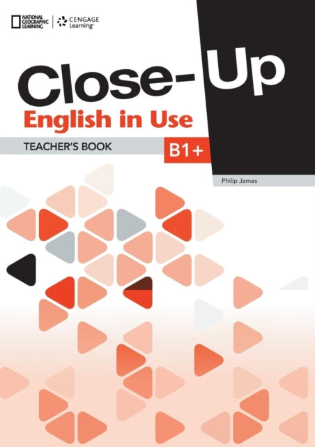 Book cover of: CLOSE-UP B1+ ENGLISH IN USE TB. By: David Mckeegan