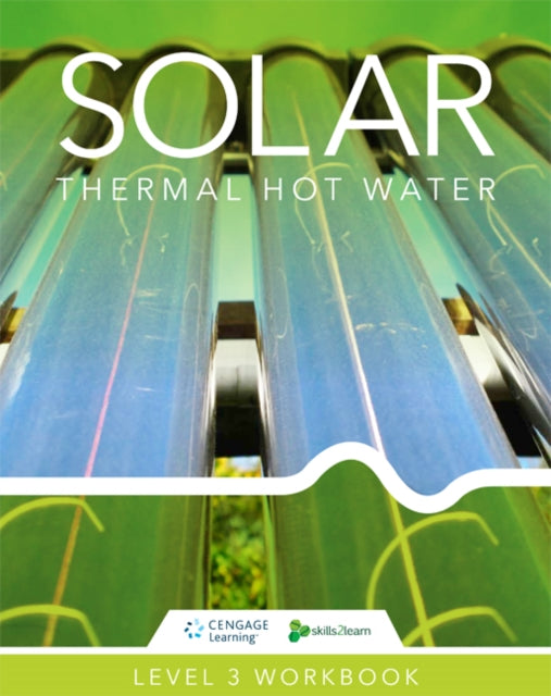 Book cover of: Solar Thermal Hot Water. By: Skills2Learn Staff