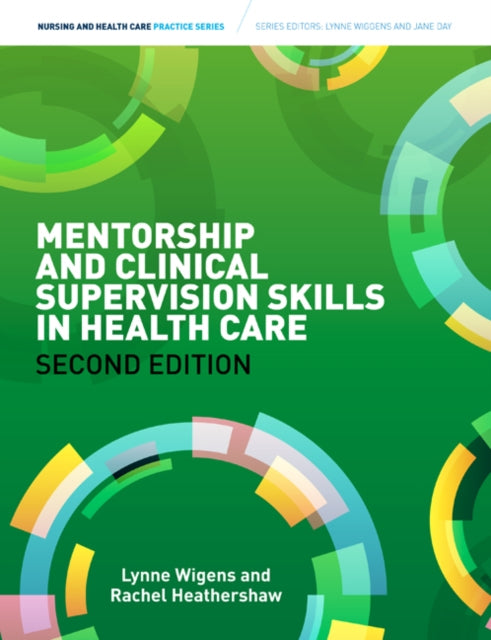 Book cover of: Mentorship and Clinical Supervision Skills in Health Care