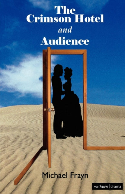 Book cover of: Crimson Hotel and Audience. By: Michael Frayn
