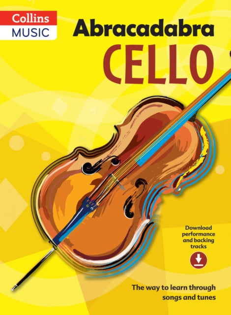 Book cover of: Abracadabra Cello (Pupil's book + Download). By: Maja Passchier