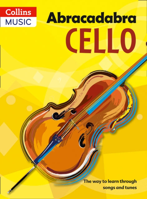 Book cover of: Abracadabra Cello, Pupil's book