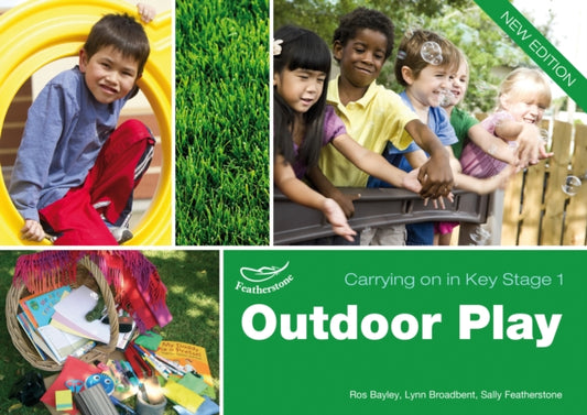Book cover of: Outdoor Play (Carrying on in Key Stage 1). By: Lynn Broadbent